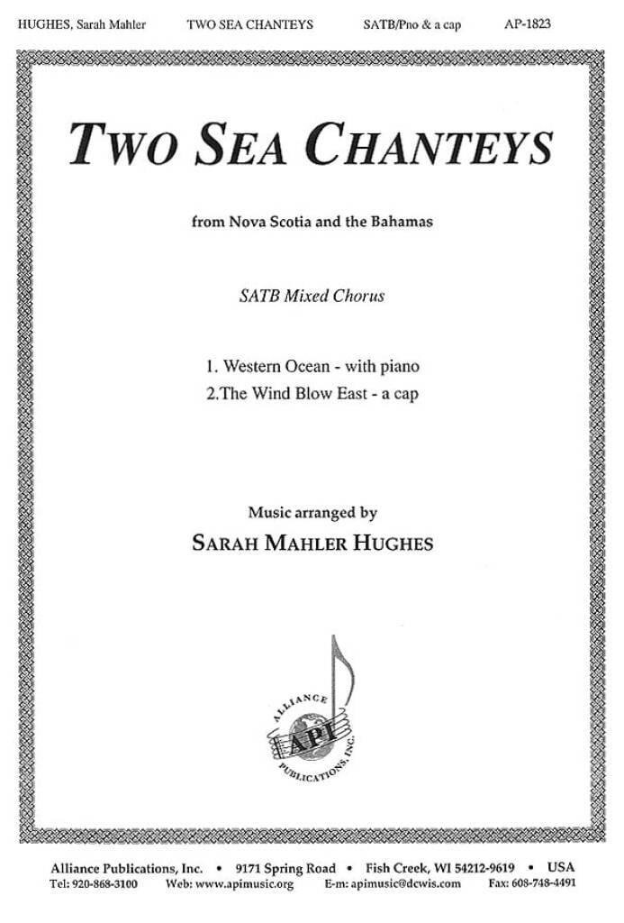 Two Sea Chanteys for Mixed Choir